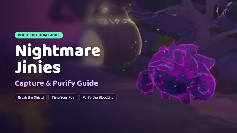 Nightmare Jinies in Roco Kingdom Capture & Purify Guide